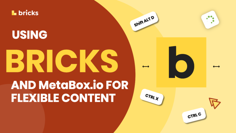 Bricks Builder + Metabox = Flexible Content