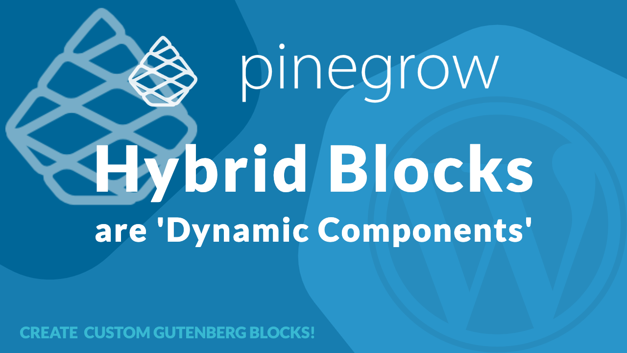 Pineggrow WordPress Custom Gutenberg Blocks